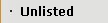 Unlisted